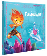 Elementaire - les grands classiques - l'histoire du film - disney pixar