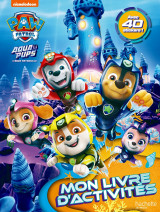Pat' patrouille - mon livre d'activités aqua pups
