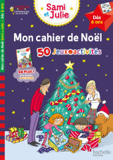 Mon cahier de noël avec sami et julie dès 6 ans