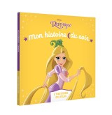 Raiponce - mon histoire du soir - l'histoire du film - disney princesses