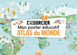 Mon poster éducatif c'est pas sorcier - atlas du monde