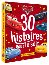 Cars - 30 histoires pour le soir - flash et ses amis - disney pixar