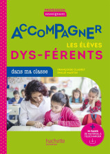 Profession enseignant - accompagner les élèves dys-férents - ed. 2021