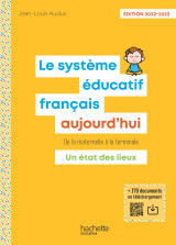 Le système éducatif français aujourd'hui - ed. 2022-2023