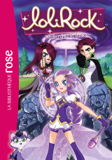 Lolirock 39 - l'union fait la force