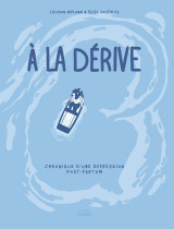 à la dérive