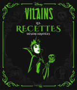 Disney villains les recettes désenchantées