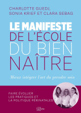 Le manifeste de l'école du bien-naître