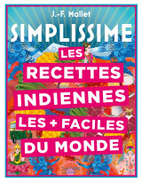 Les recettes indiennes les + faciles du monde