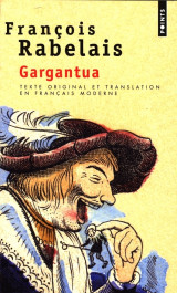 Gargantua - texte original et translation en francais moderne