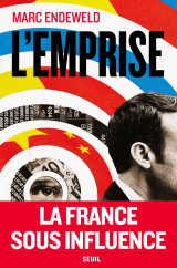 L'emprise - la france sous influence