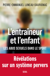 L'entraineur et l'enfant - les abus sexuels dans le sport