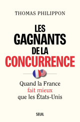 Les gagnants de la concurrence - quand la france fait mieux que les etats-unis