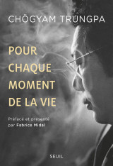 Pour chaque moment de la vie - preface de fabrice midal