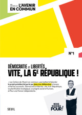 Democratie et 6e republique - les cahiers de l'avenir en commun, n 1