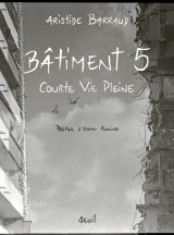 Batiment 5 - courte vie pleine