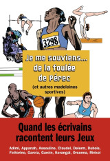 Je me souviens... de la foulée de pérec (et autres madeleines sportives)