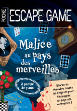 Escape game de poche junior : malice au pays des merveilles