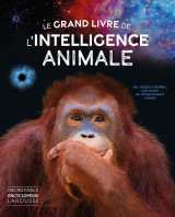 Le grand livre de l'intelligence animale