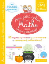 Mon petit cahier de maths - methode de singapour special cm1