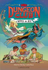 Dungeons & dragons  roman graphique « l'appel du jeu » (tome 1)