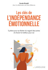 Les clés de l'indépendance émotionnelle