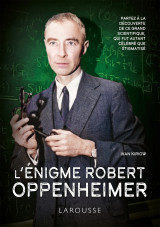 L'enigme robert oppenheimer