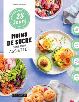 Mon programme 28 jours : moins de sucre dans mon assiette