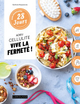 Mon programme 28 jours : adieu cellulite, vive la fermeté !