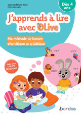 J'apprends a lire avec olive - ma methode de lecture phonetique et syllabique