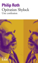 Les livres de roth - operation shylock - une confession