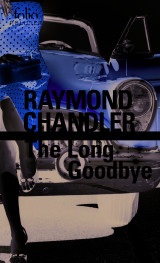 The long goodbye - une enquete de philip marlowe