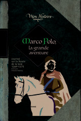 Marco polo, la grande aventure