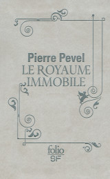 Le royaume immobile