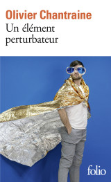 Un élément perturbateur