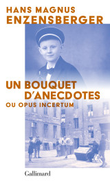 Un bouquet d'anecdotes