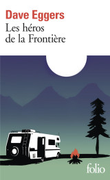 Les héros de la frontière