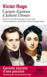 Carnets d'amour à juliette drouet