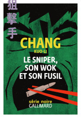 Le sniper, son wok et son fusil