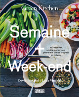 Green kitchen : semaine + week-end