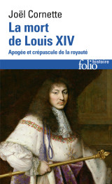 La mort de louis xiv