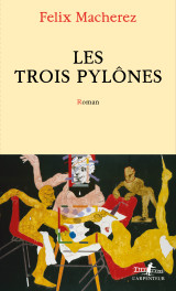 Les trois pylônes