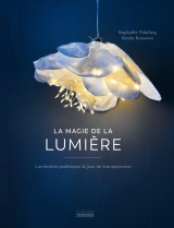 La magie de la lumière