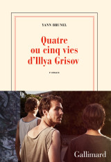 Quatre ou cinq vies d'illya grisov