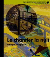 Le chantier la nuit