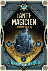 L'anti-magicien, 4