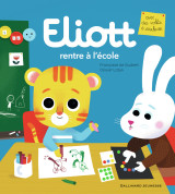 Eliott rentre à l'école