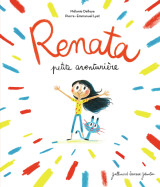 Renata, petite aventurière