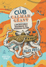 Le club du calmar géant