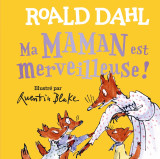 Ma maman est merveilleuse !